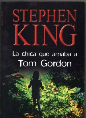 LA CHICA QUE AMABA A TOM GORDON