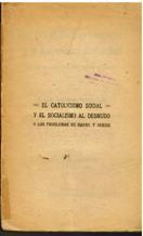 EL CATOLICISMO SOCIAL Y EL SOCIALISMO AL DESNUDO O LOS …