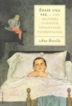 ERASE UNA VEZ.LOS MEJORES CUENTOS INFANTILES COMENTADOS