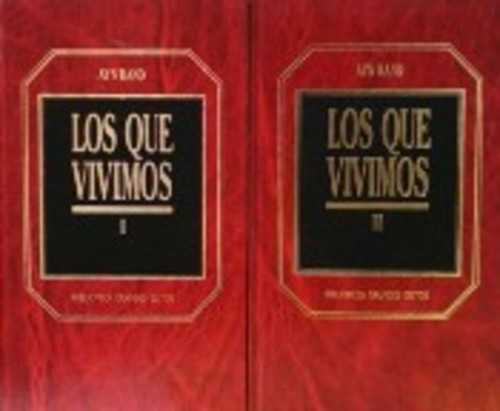 LOS QUE VIVIMOS I Y II