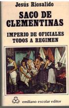 SACO DE CLEMENTINAS. IMPERIO DE OFICIALES. TODOS A REGIMEN