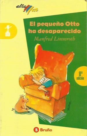 EL PEQUEÑO OTTO HA DESAPARECIDO