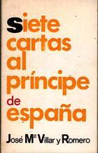 SIETE CARTAS AL PRINCIPE DE ESPAÑA