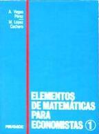 ELEMENTOS DE MATEMATICAS PARA ECONOMISTAS 1