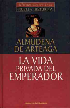 LA VIDA PRIVADA DEL EMPERADOR