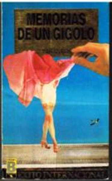 MEMORIAS DE UN GIGOLO