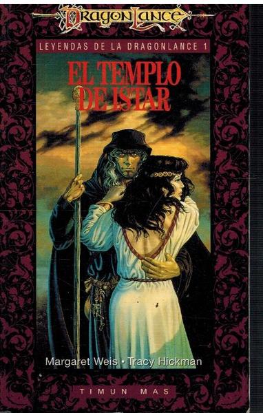 EL TEMPLO DE ISTAR. LEYENDAS DE LA DRAGONLANCE I