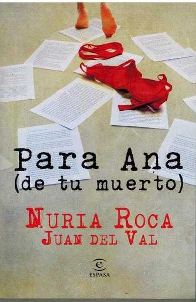 PARA ANA (DE TU MUERTO)