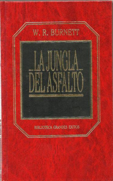 LA JUNGLA DEL ASFALTO