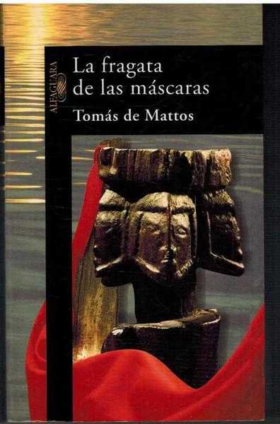 LA FRAGATA DE LAS MASCARAS