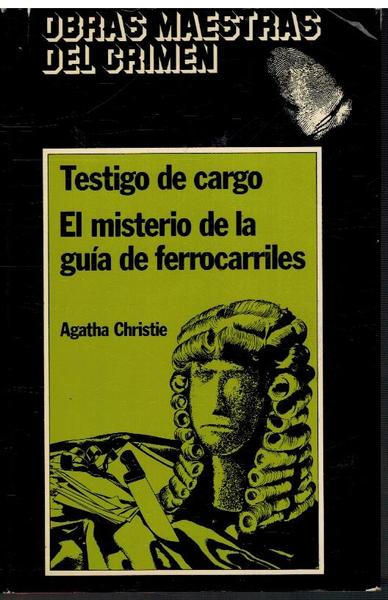 TESTIGO DE CARGO EL MISTERIO DE LA GUIA DE FERROCARILES