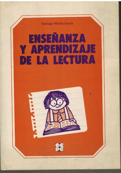 ENSEÑANZA Y APRENDIZAJE DE LA LECTURA