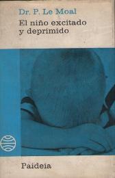 EL NIÑO EXCITADO Y DEPRIMIDO