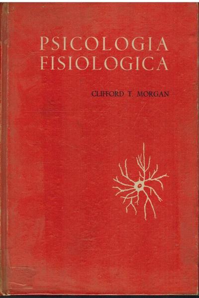 PSICOLOGIA FISIOLOGICA