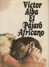 EL PAJARO AFRICANO