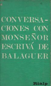 CONVERSACIONES CON MONSEÑOR ESCRIVA DE BALAGUER