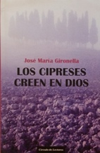 LOS CIPRESES CREEN EN DIOS