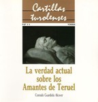 LA VERDAD ACTUAL SOBRE LOS AMANTES DE TERUEL