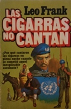 LAS CIGARRAS NO CANTAN