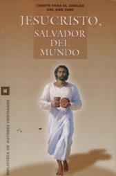 JESUCRISTO SALVADOR DEL MUNDO