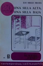 UNA SILLA ALTA UNA SILLA BAJA