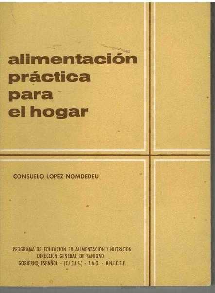 ALIMENTACION PRACTIVA PARA EL HOGAR