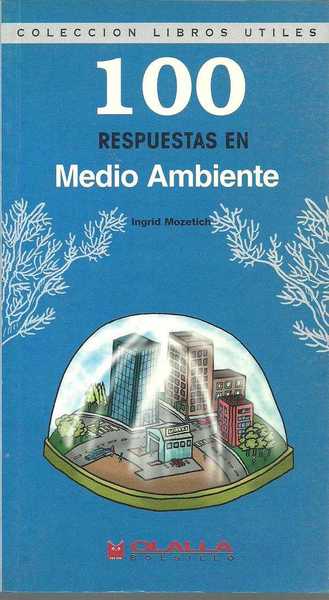 100 RESPUESTAS AL MEDIO AMBIENTE