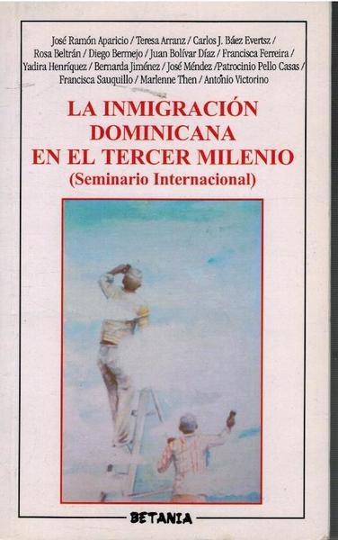 LA INMIGRACION DOMINICANA EN EL TERCER MILENIO