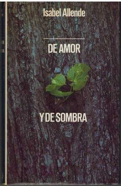 DE AMOR Y DE SOMBRA