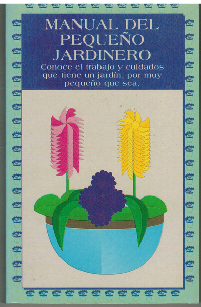 MANUAL DEL PEQUEÑO JARDINERO