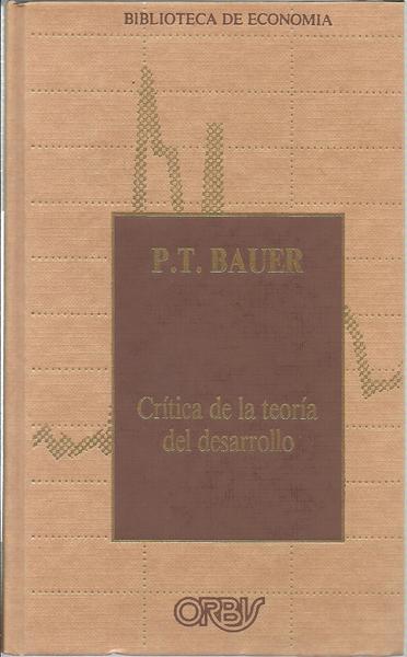 CRITICA DE LA TEORIA DEL DESARROLLO