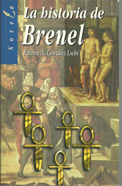 LA HISTORIA DE BRENEL