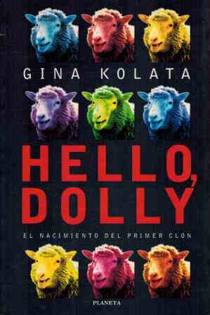 HELLO DOLLY. EL NACIMIENTO DEL PRIMER CLON