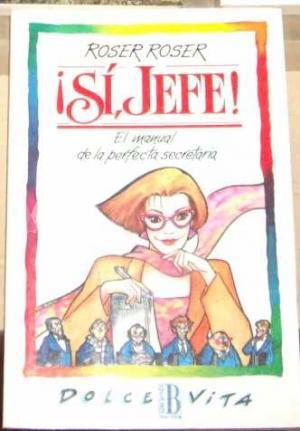 ¡SI JEFE!