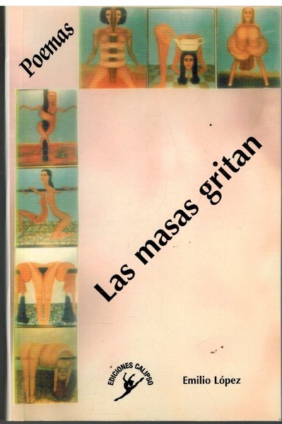 LAS MASAS GRITAN