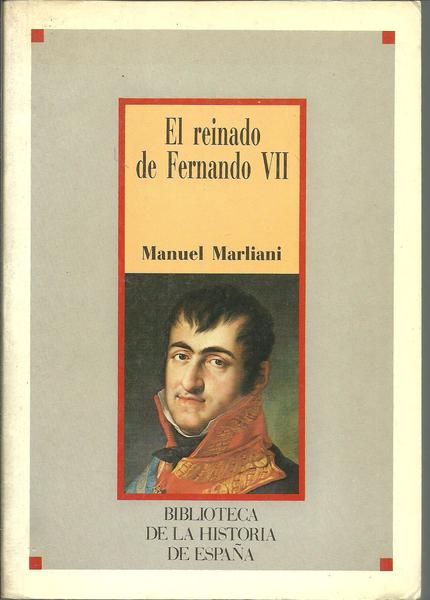 EL REINADO DE FERNANDO VII