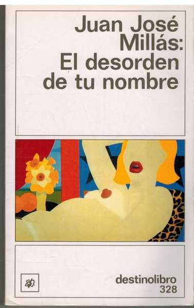 EL DESORDEN DE TU NOMBRE