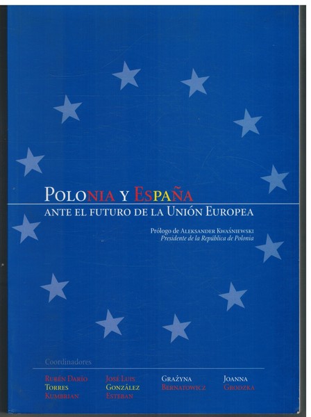 POLONIA Y ESPAÑA. ANTE EL FUTURO DE LA UNION EUROPEA