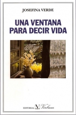 UNA VENTANA PARA DECIR VIDA