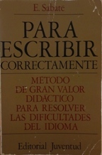 PARA ESCRIBIR CORRECTAMENTE
