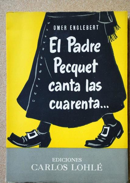 EL PADRE PECQUET CANTA LAS CUARENTA