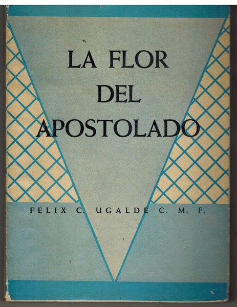 LA FLOR DEL APOSTOLADO
