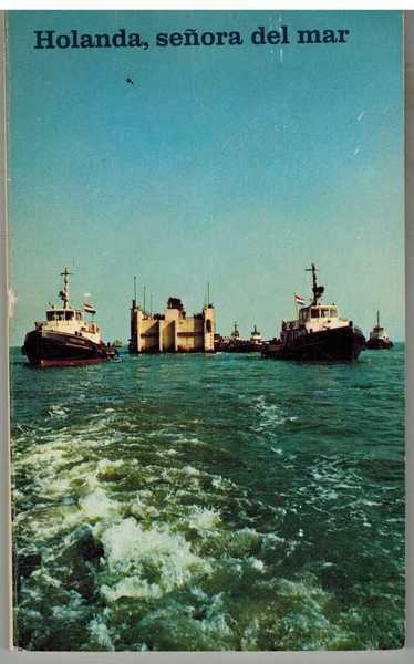HOLANDA SEÑORA DEL MAR