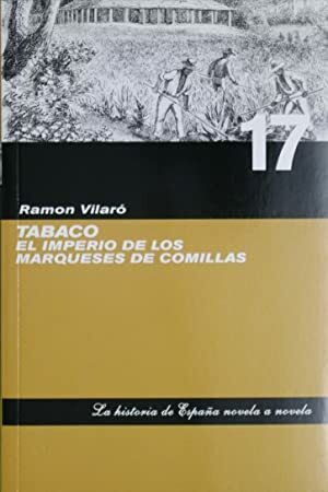 TABACO EL IMPERIO DE LOS MARQUESES DE COMILLAS