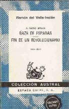 BAZA DE ESPADAS FIN DE UN REVOLUCIONARIO. EL RUEDO IBERICO