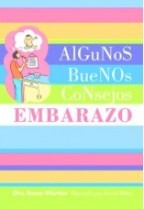 ALGUNOS BUENOS CONSEJOS EMBARAZO