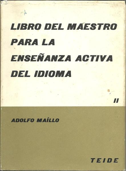 LIBRO DEL MAESTRO PARA LA ENSEÑANZA ACTIVA DEL IDIOMA. VOLUMEN …