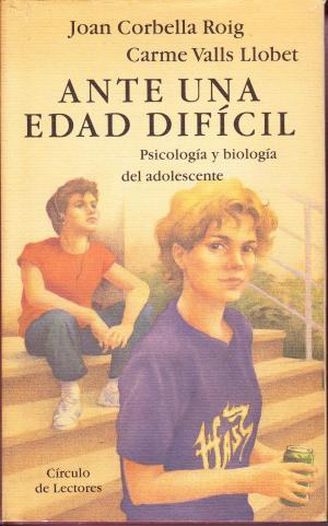 ANTE UNA EDAD DIFICIL