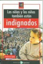 LAS NIÑAS Y LOS NIÑOS TAMBIEN ESTAN INDIGNADOS