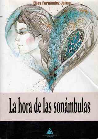 LA HORA DE LAS SONAMBULAS